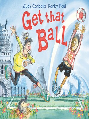 cover image of Get That Ball!
